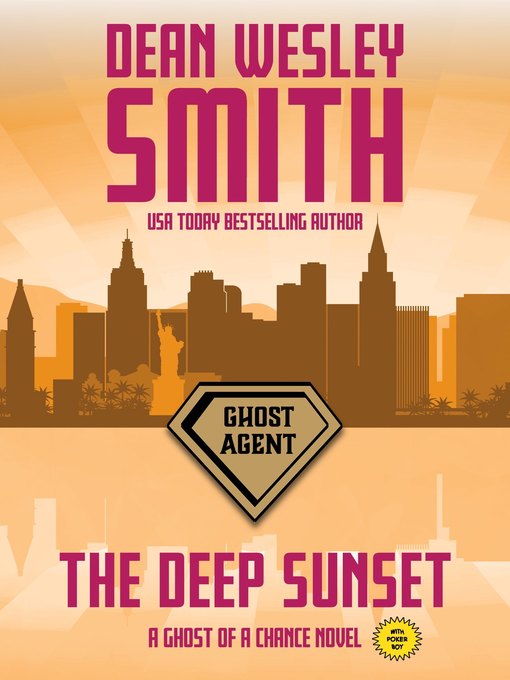 Title details for The Deep Sunset by Dean Wesley Smith - Available